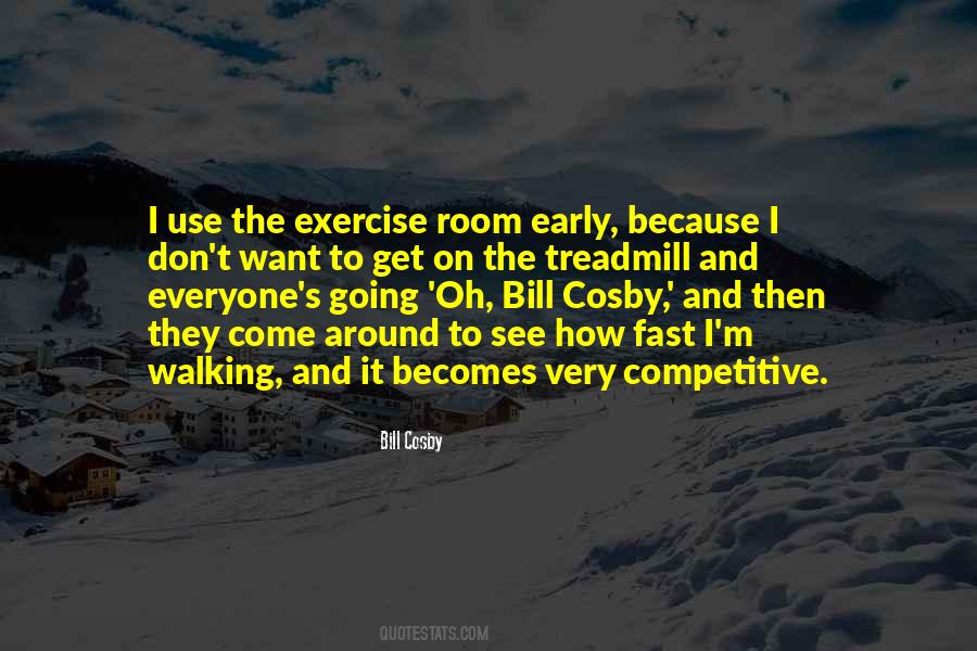 The Treadmill Quotes #487464