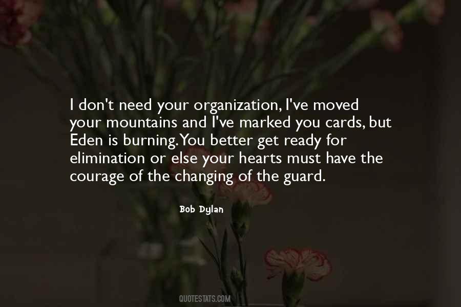 Changing Of The Guard Quotes #4598