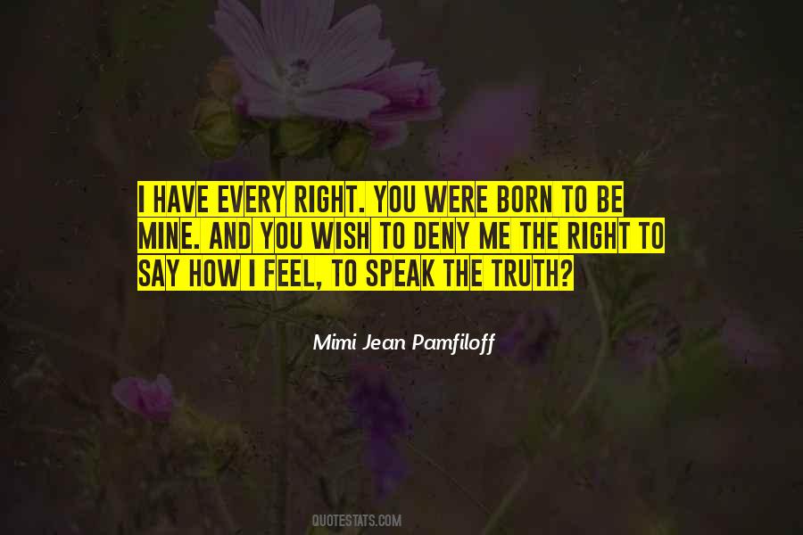 Quotes About The Right To Speak #21140