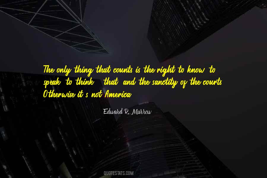 Quotes About The Right To Speak #775922