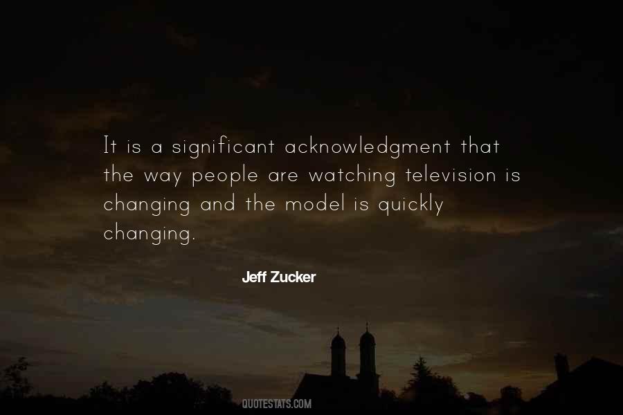 Changing Quickly Quotes #1424996