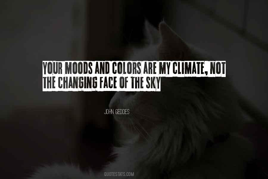 Changing The Face Quotes #1309510