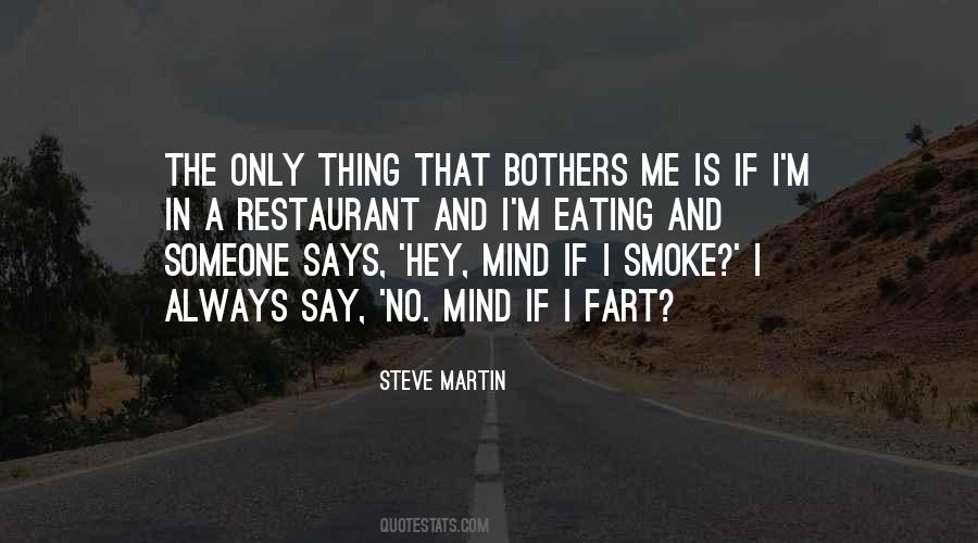 Eating Smoke Quotes #1446259