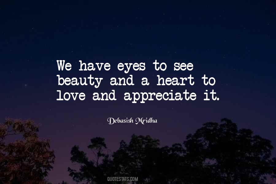 Eyes To See Beauty Quotes #375376