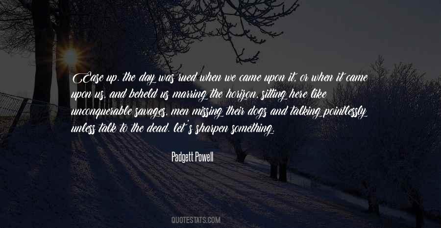 Unconquerable Will Quotes #1155423