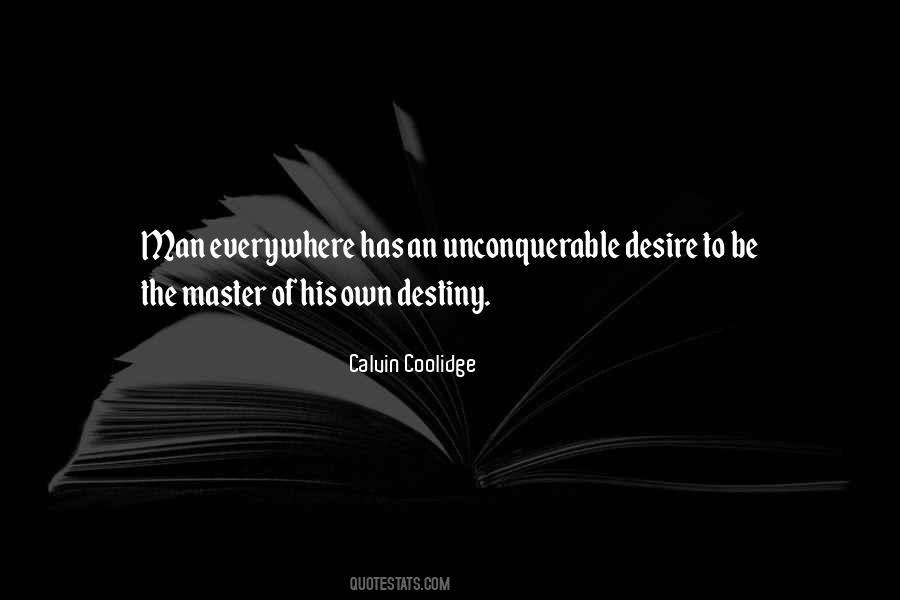 Unconquerable Will Quotes #412873