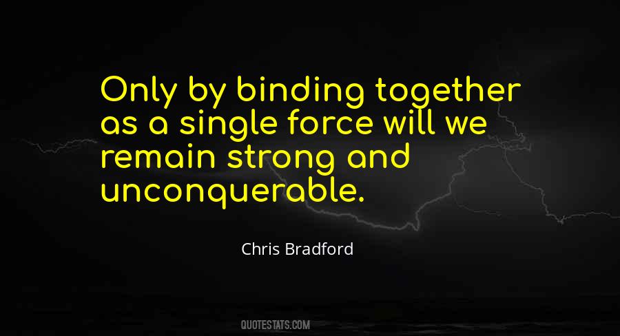 Unconquerable Will Quotes #681068