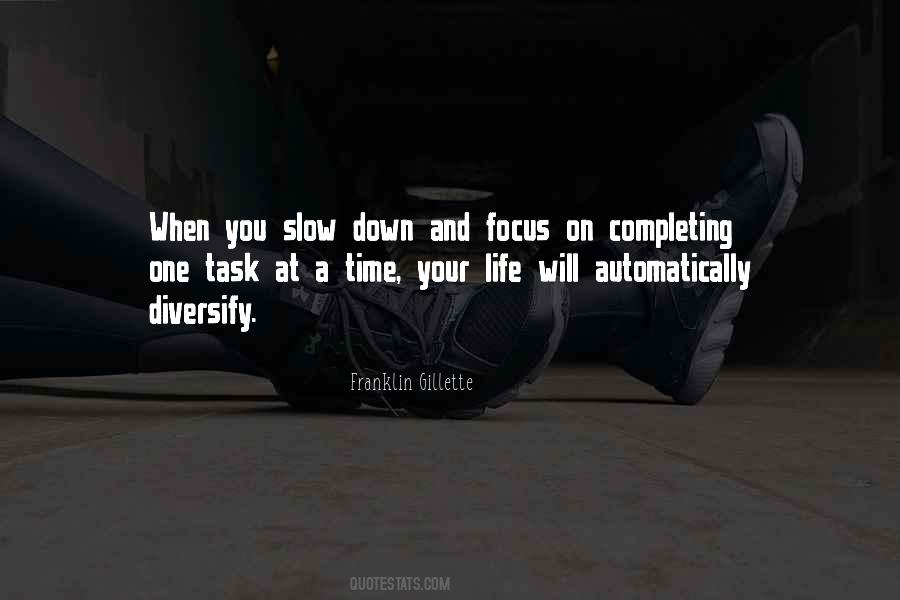 Life Slow Down Quotes #1128269