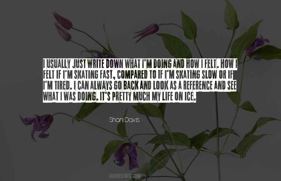 Life Slow Down Quotes #1838721