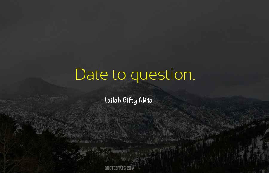 Dare To Seek Quotes #1239414