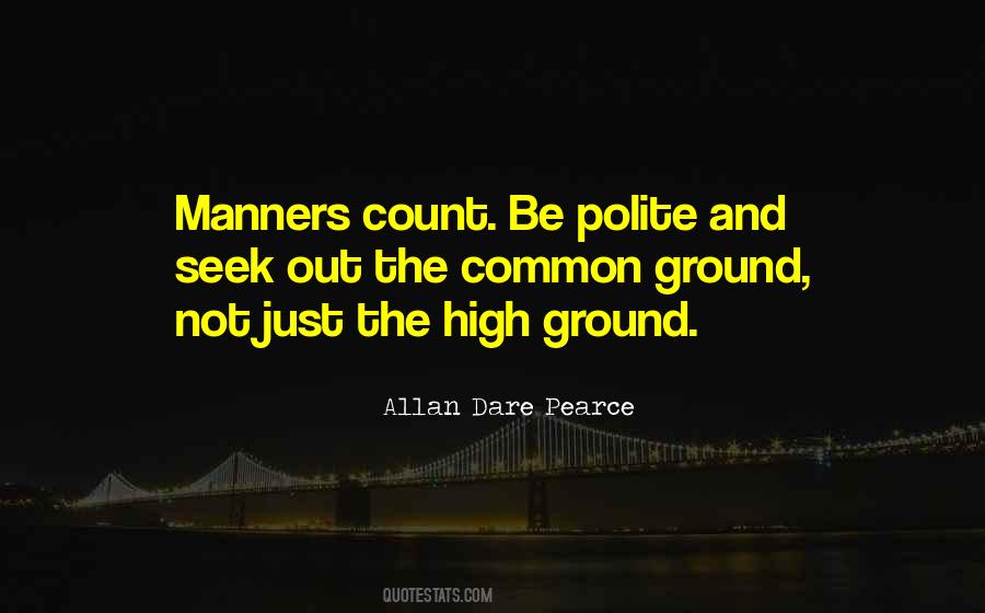Dare To Seek Quotes #1526424