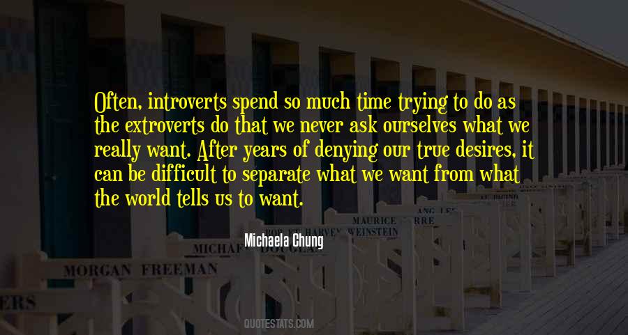 In A World Of Extroverts Quotes #109654
