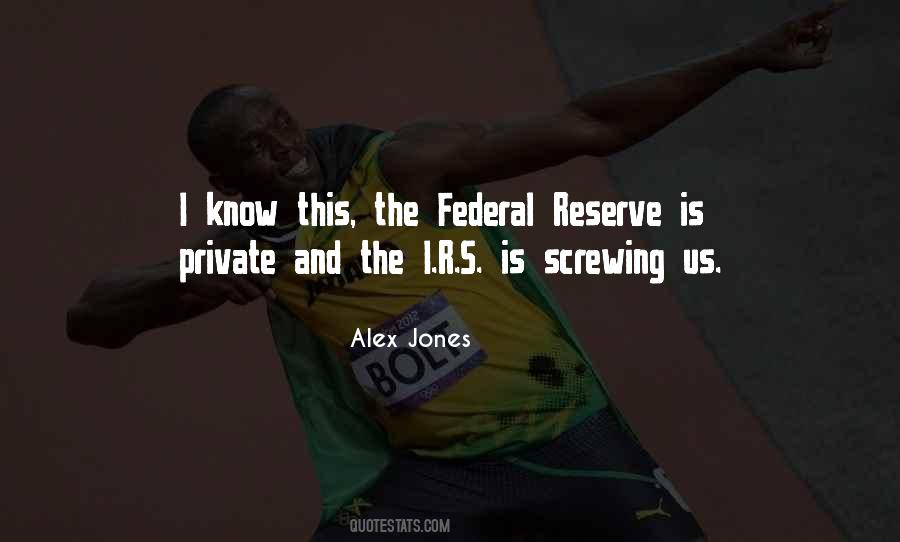 The Us Federal Reserve Quotes #1323754