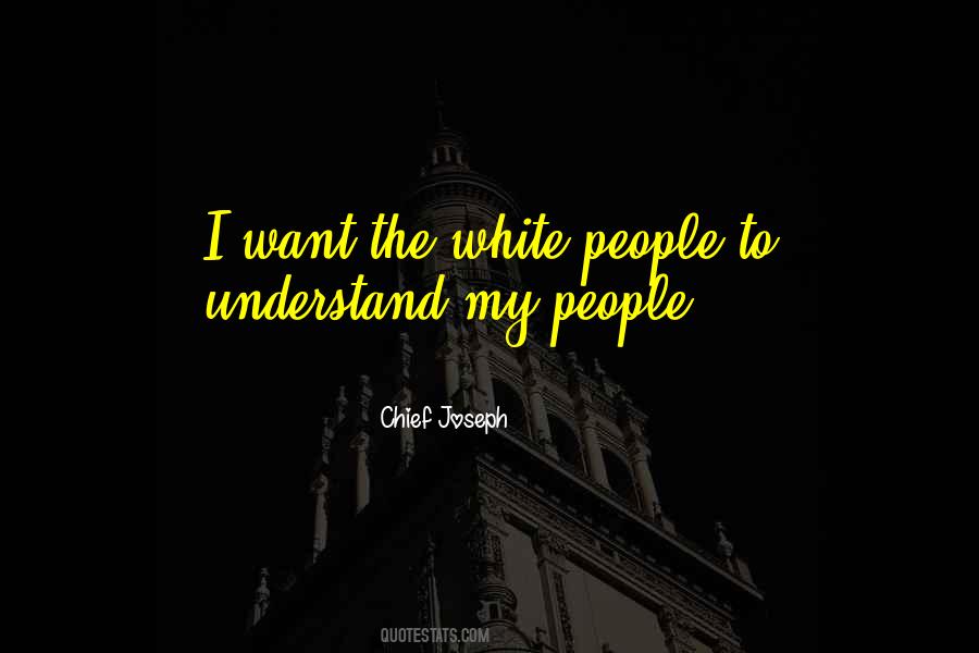 The White People Quotes #1300562