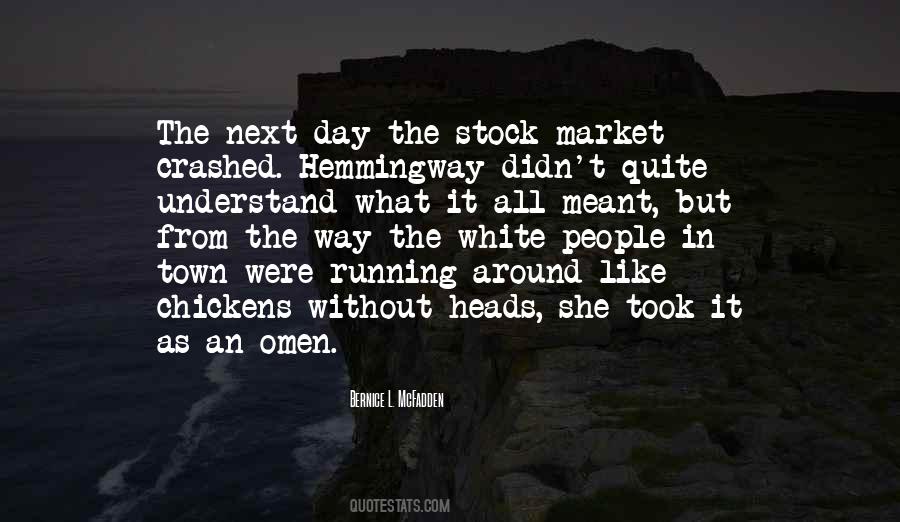 The White People Quotes #1520641