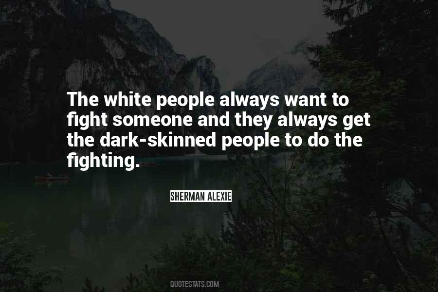 The White People Quotes #292025