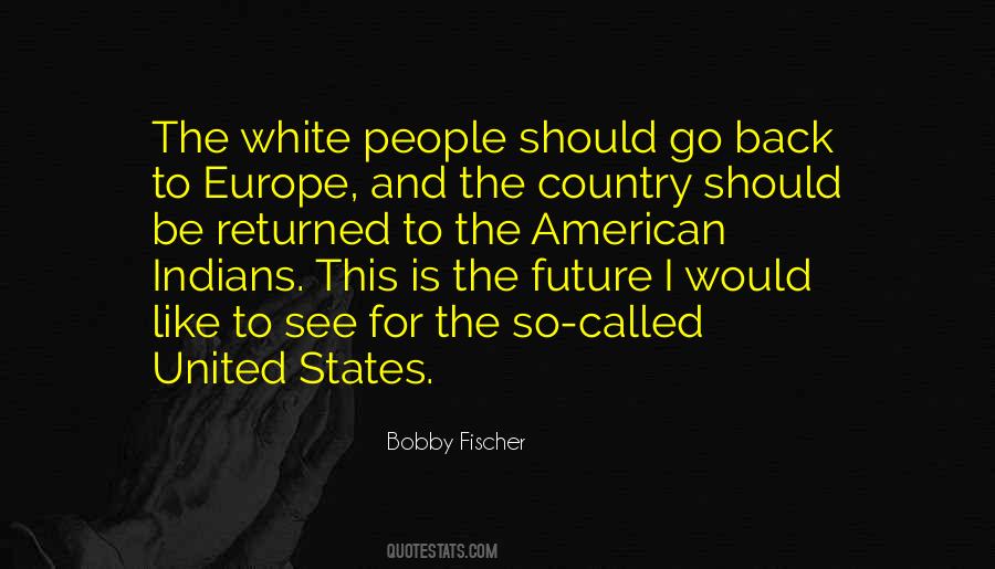 The White People Quotes #394060