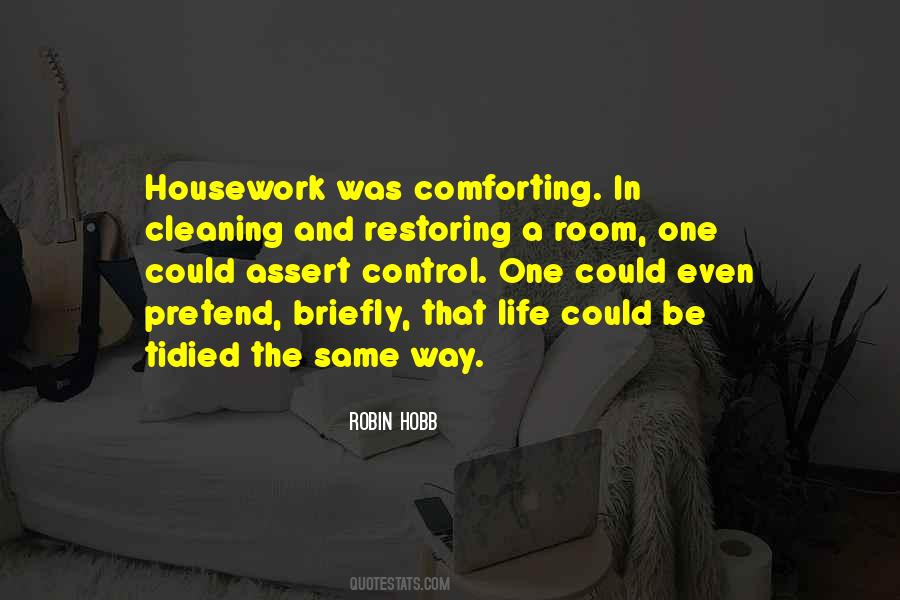 Tidied Up In A Way Quotes #1286339