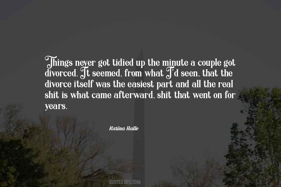 Tidied Up In A Way Quotes #1392256