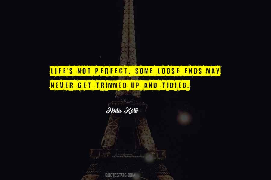 Tidied Up In A Way Quotes #24293
