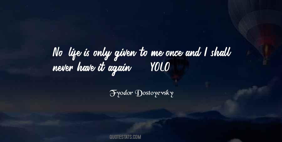 Quotes About Life Yolo #262240