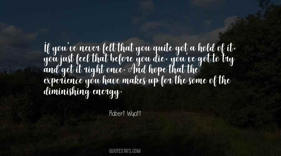 Quotes About The Right To Die #744100