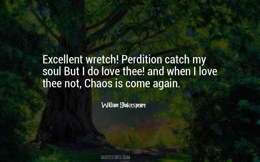Chaos Shakespeare Quotes #1179770