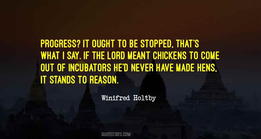 Incubators For Chickens Quotes #1599980