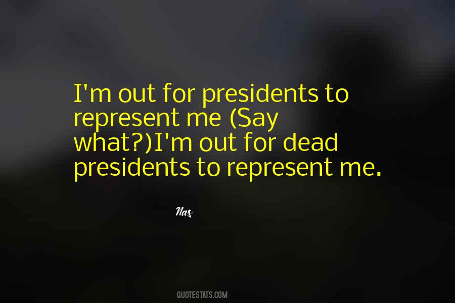 Dead Presidents Quotes #659946