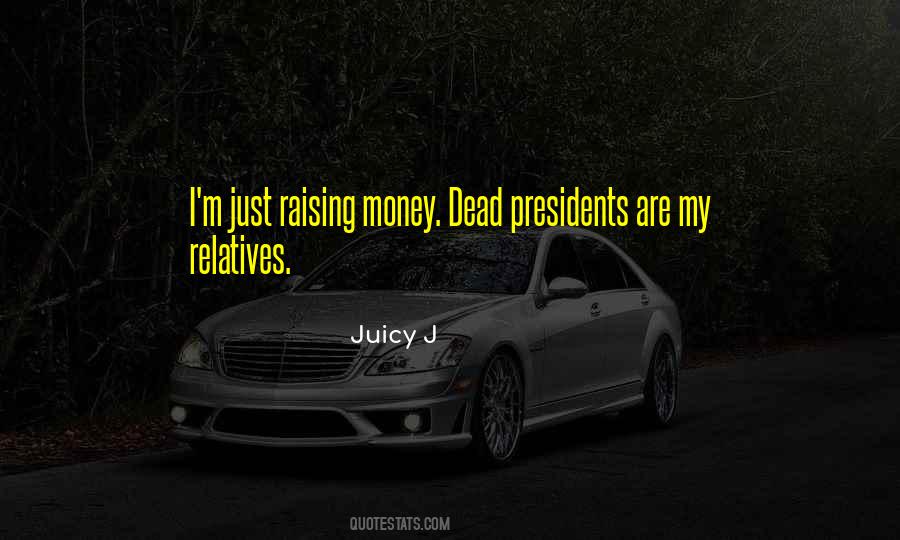 Dead Presidents Quotes #935812