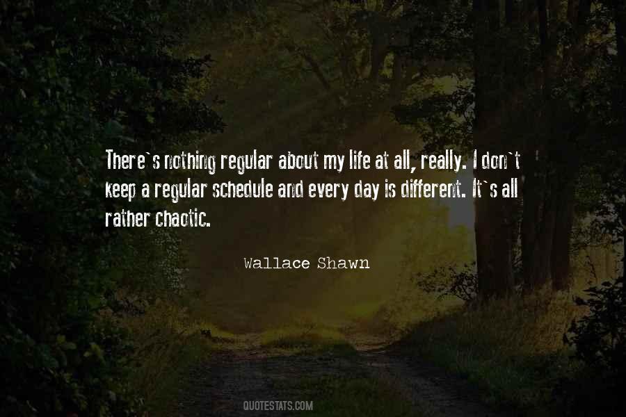 Chaotic Life Quotes #210151