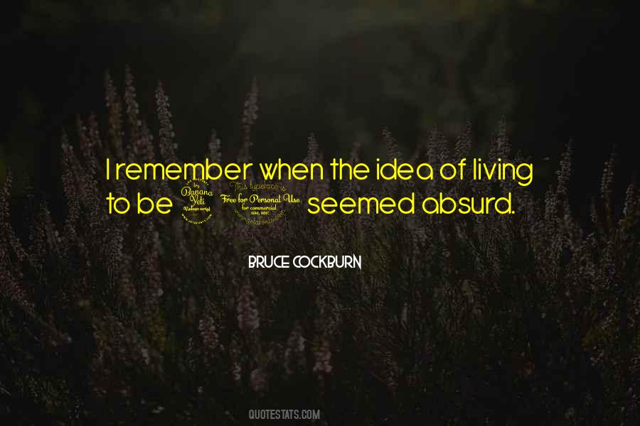 Living To Quotes #1185099