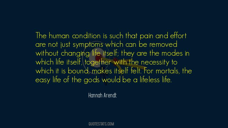 Quotes About Life Without Pain #1770622