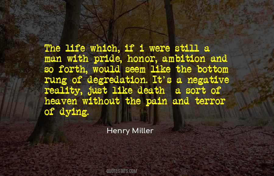 Quotes About Life Without Pain #217928