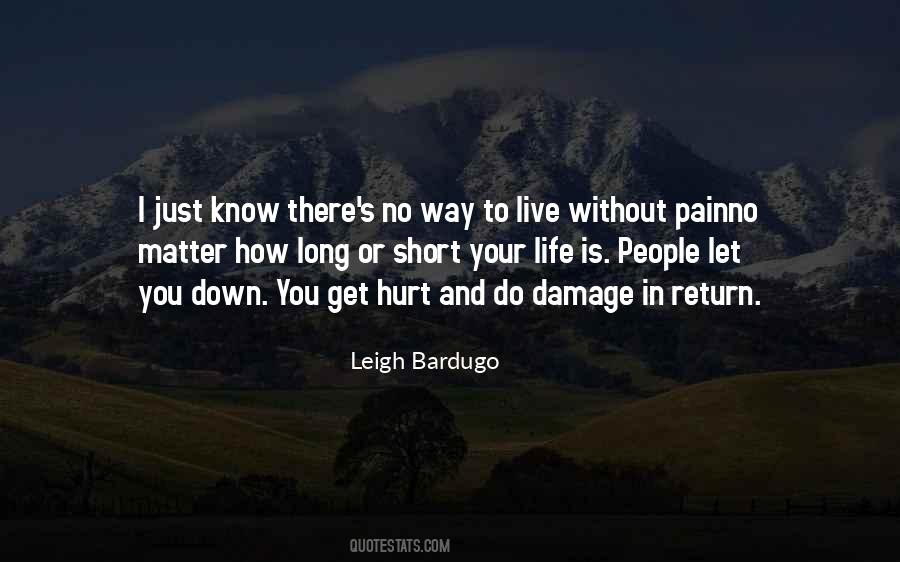 Quotes About Life Without Pain #231755