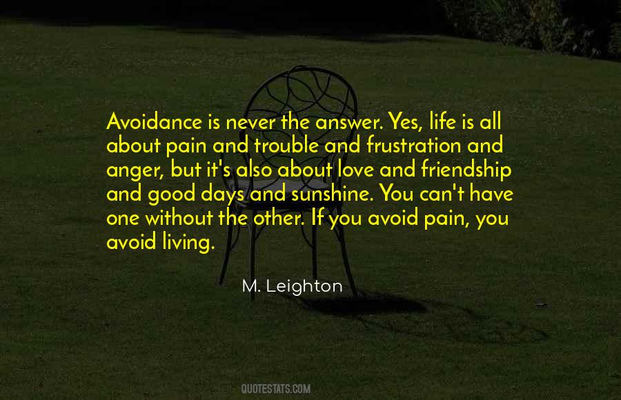 Quotes About Life Without Pain #704554