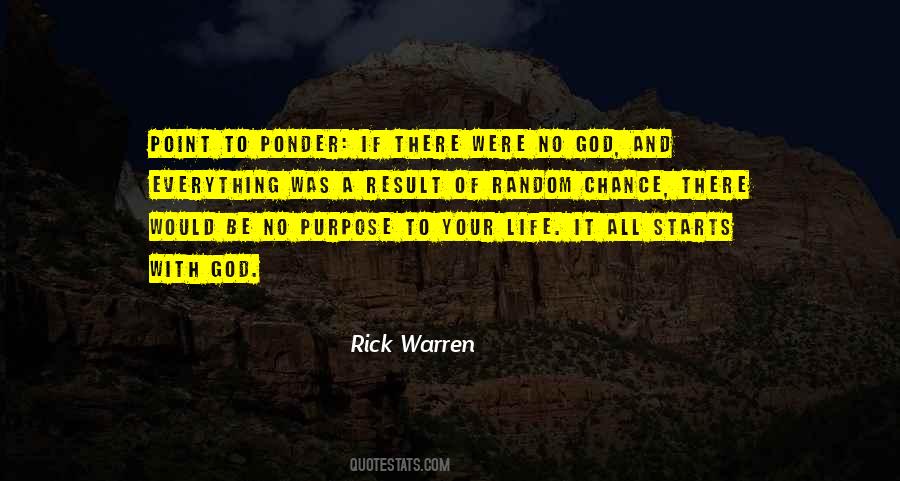 Quotes About Life With Purpose #121814