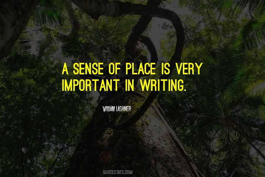 A Sense Of Place Quotes #1361399