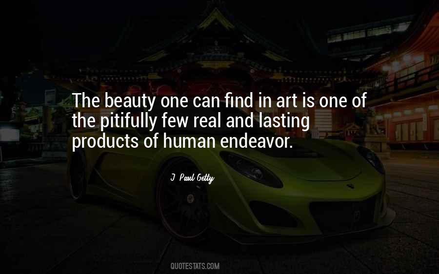 Human Endeavor Quotes #1778852