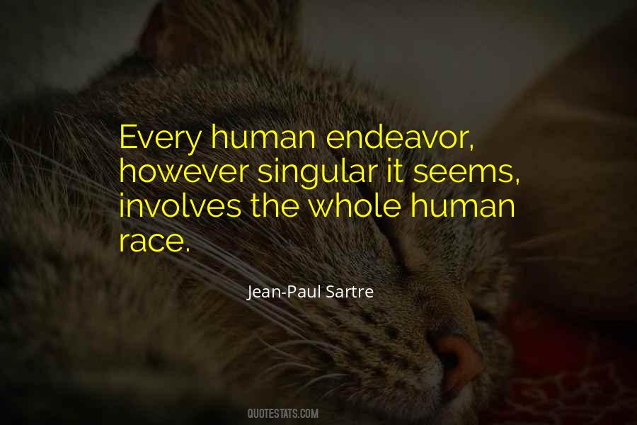 Human Endeavor Quotes #1844787
