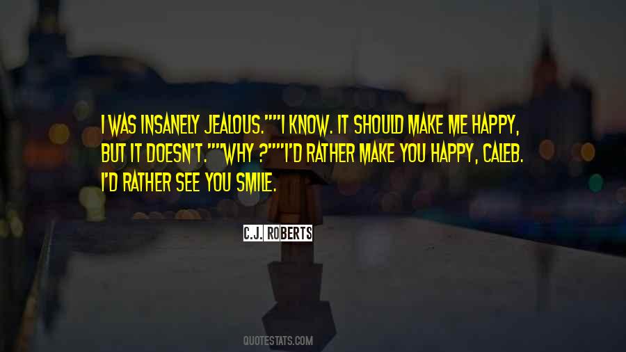 To Make Him Jealous Quotes #511167