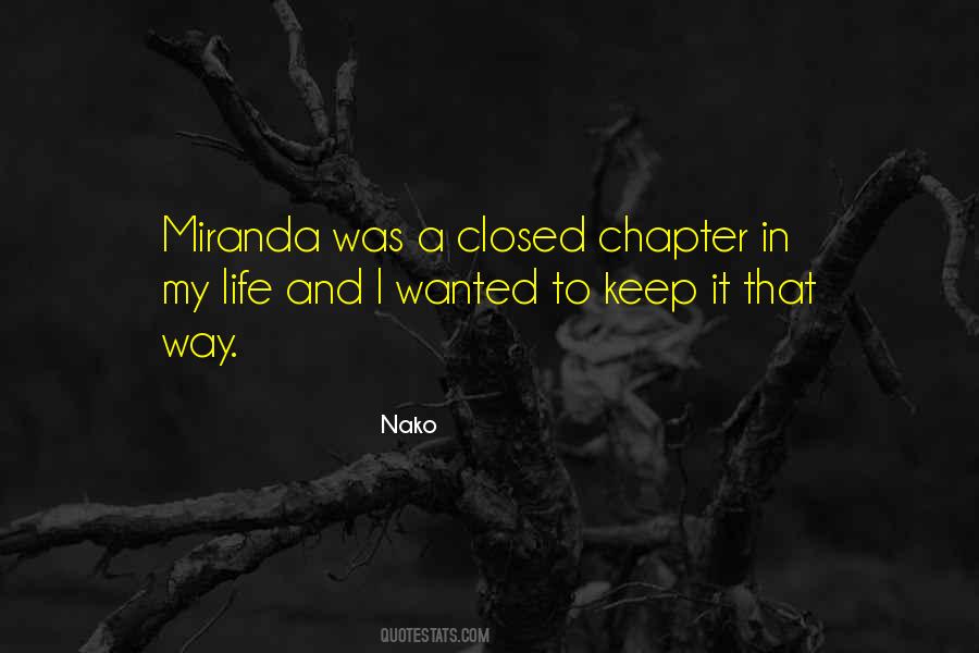 Chapter Closed Life Quotes #1399622