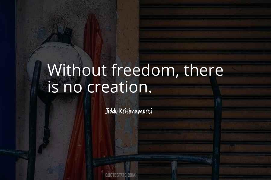 Creativity Freedom Quotes #817397