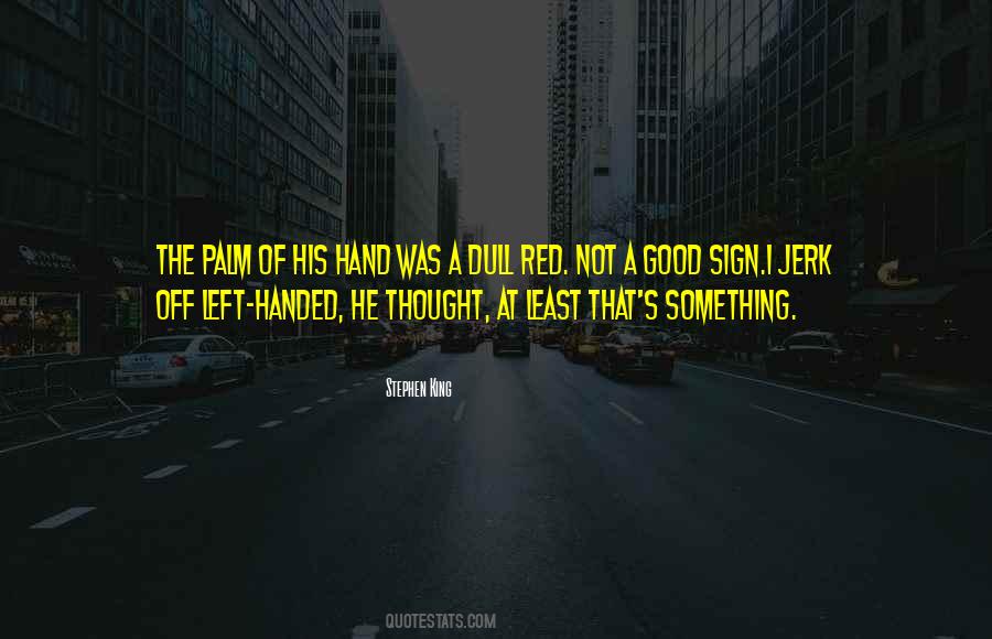 A Good King Quotes #283500