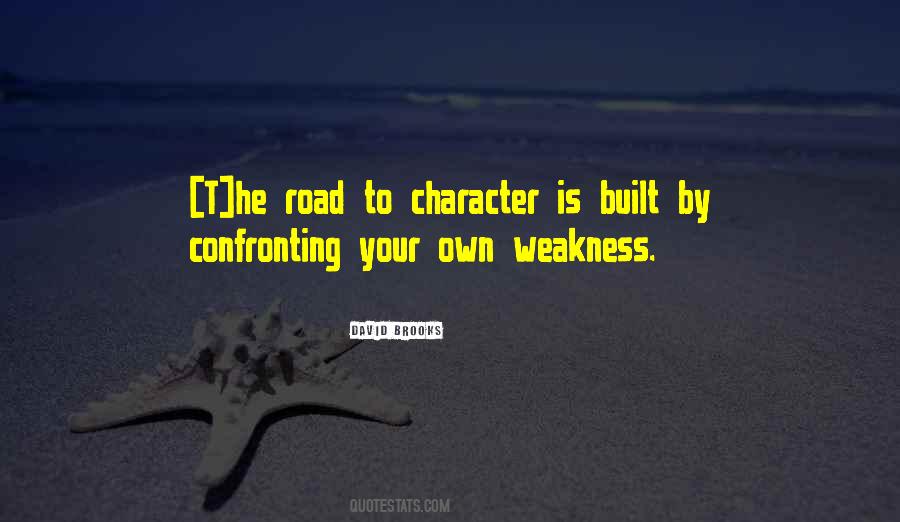 Character Is Built Quotes #899065