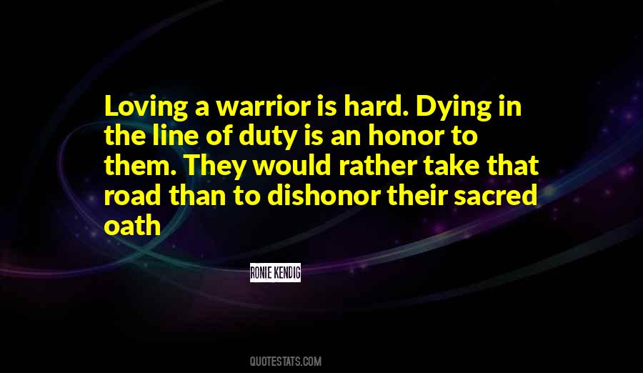 Death Or Dishonor Quotes #1416619