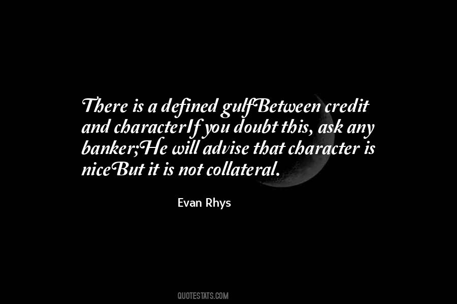 Character Is Defined By Quotes #1728619