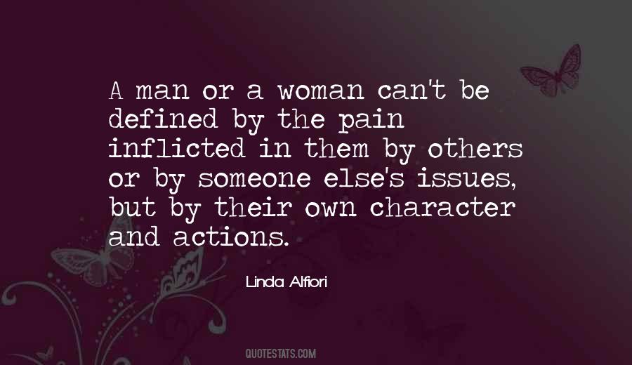 Character Is Defined By Quotes #1833297