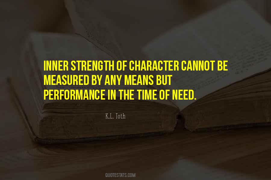 Character Is Measured Quotes #1604589