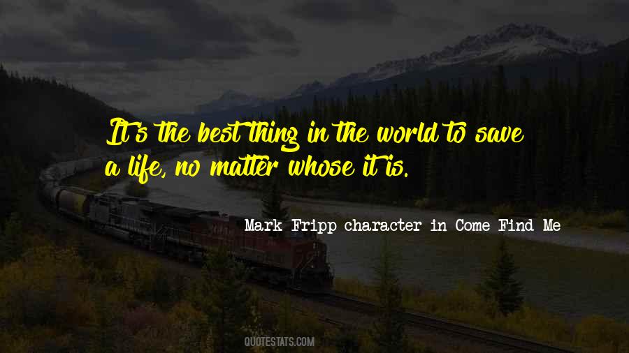 Character Is The Best Quotes #263088